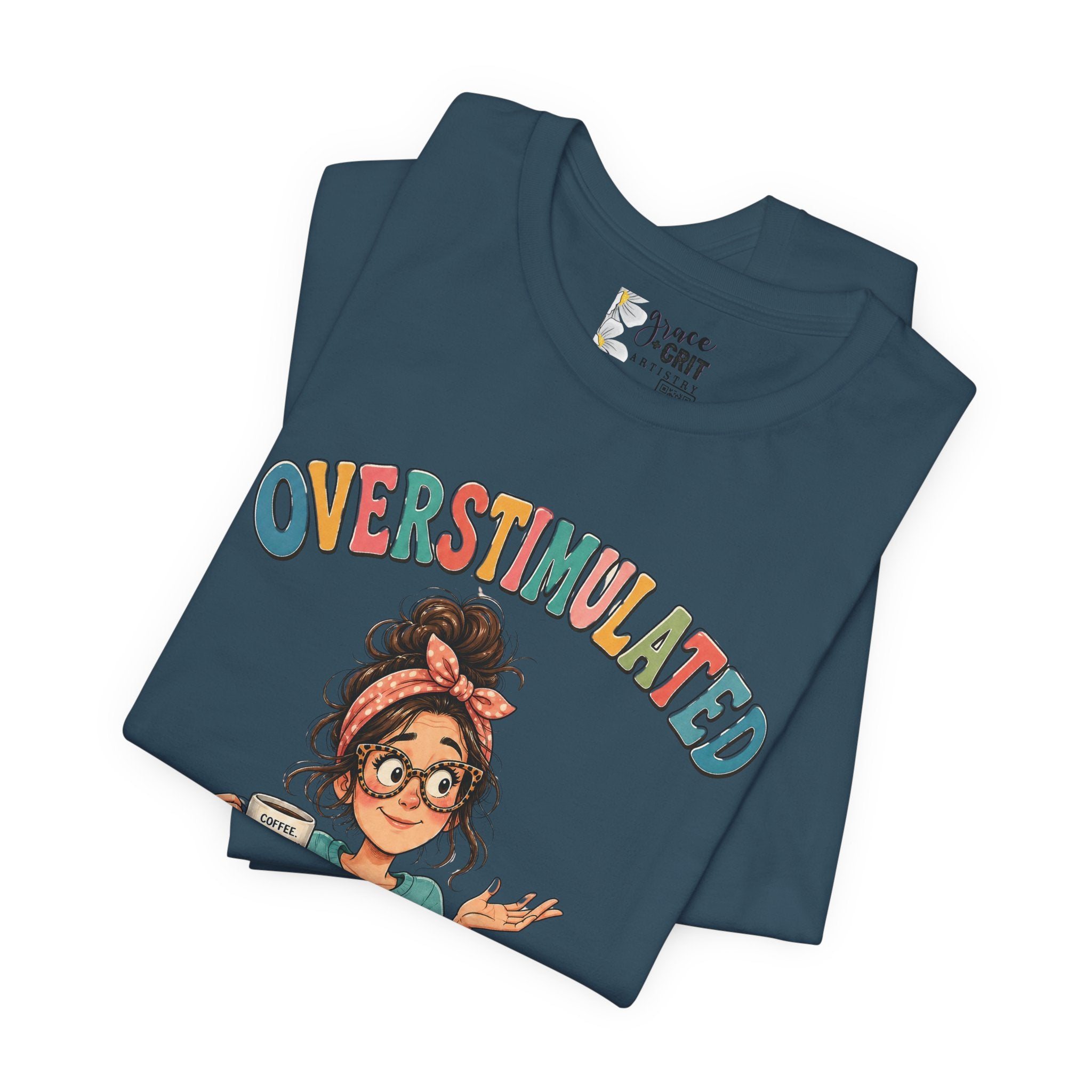 Homeschool Mama T-Shirt – “Overstimulated” Cute Mom Graphic Tee