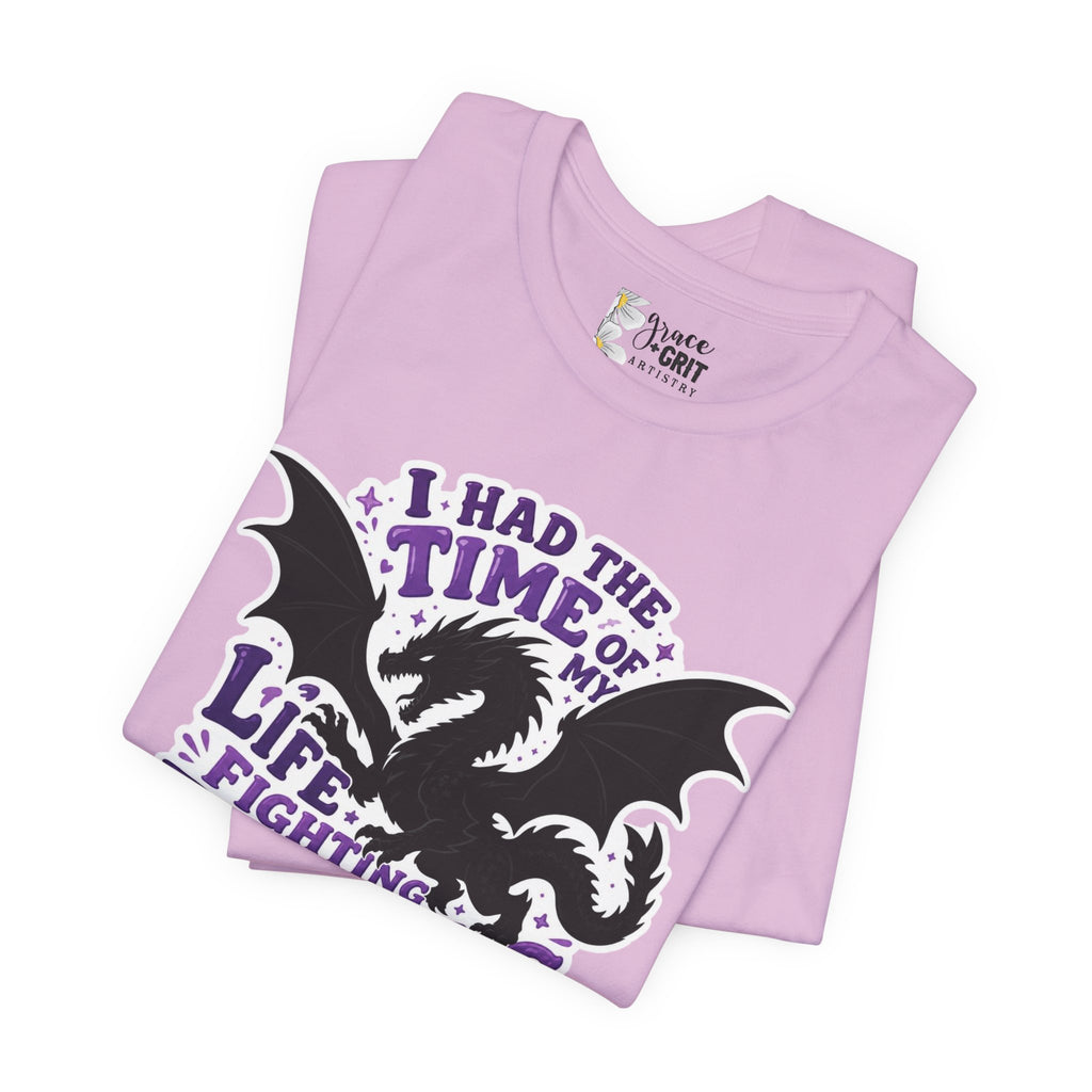 Dragon Fighting Tee — "I Had the Time of My Life Fighting Dragons With You" Graphic T-Shirt