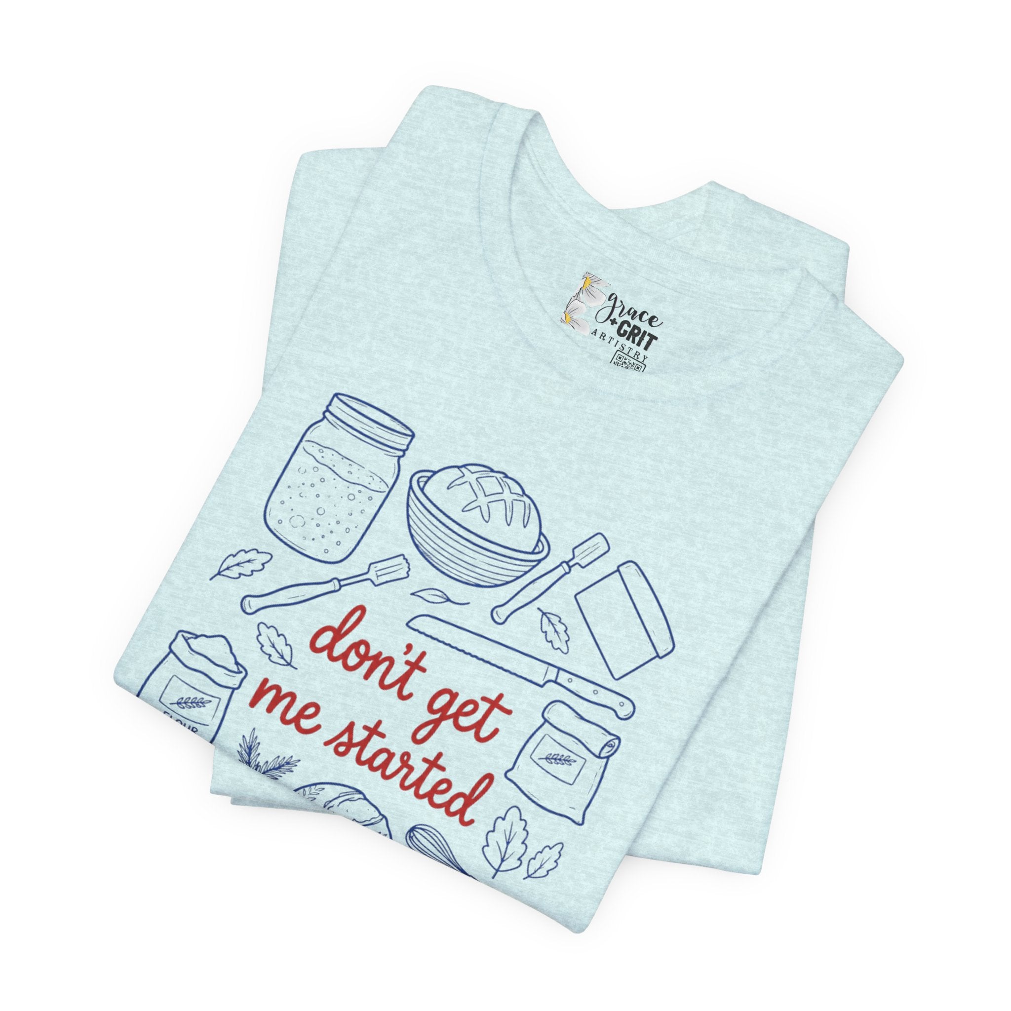 Cooking Tee — "Don't Get Me Started" Kitchen Illustration T-Shirt