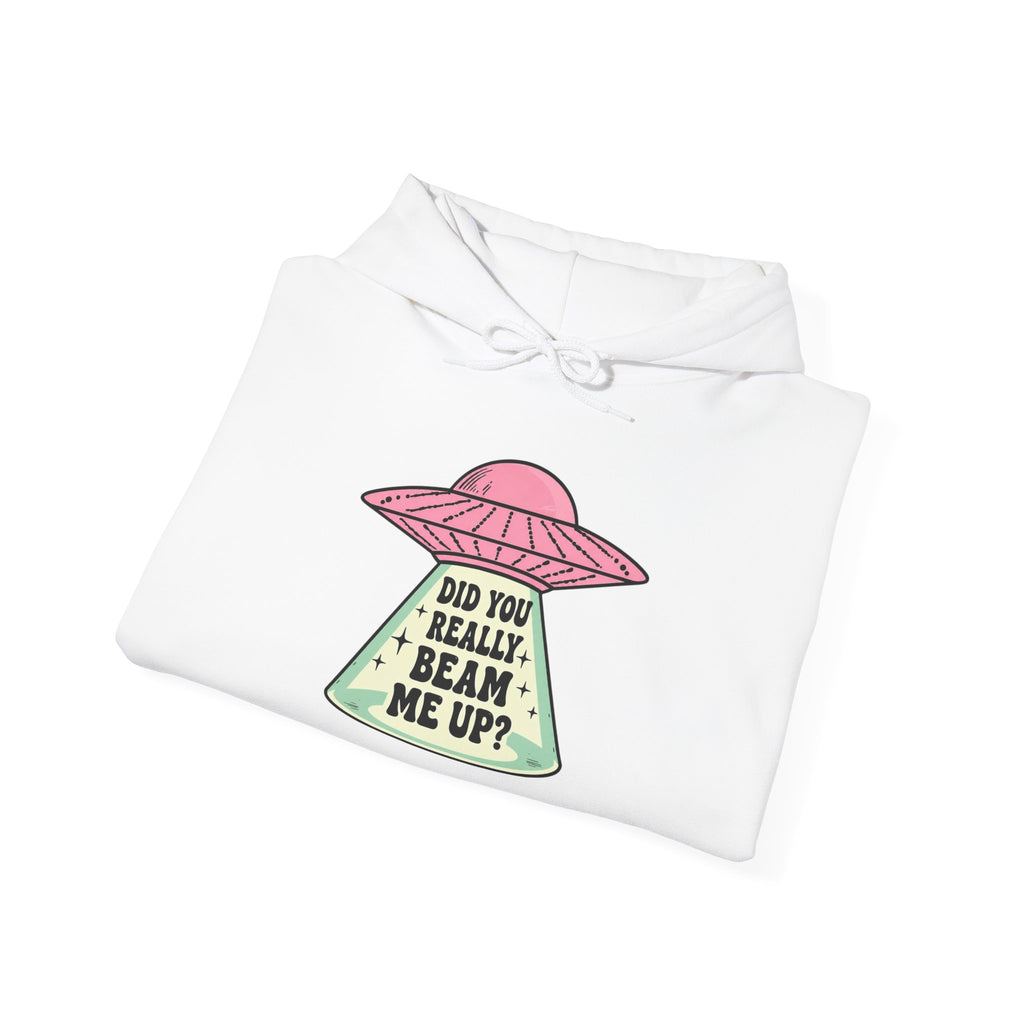 Alien UFO Hoodie — "Did You Really Beam Me Up?" Cute Retro Graphic Sweatshirt