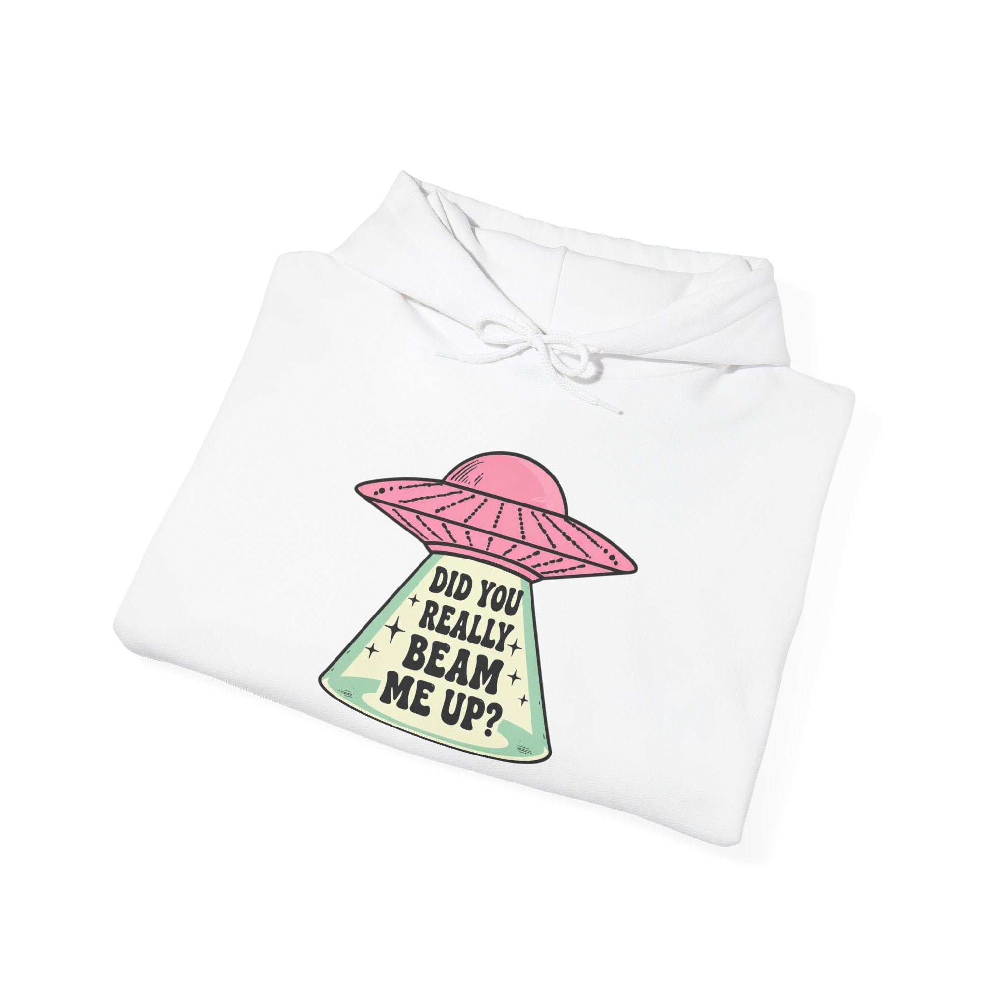 Alien UFO Hoodie — "Did You Really Beam Me Up?" Cute Retro Graphic Sweatshirt