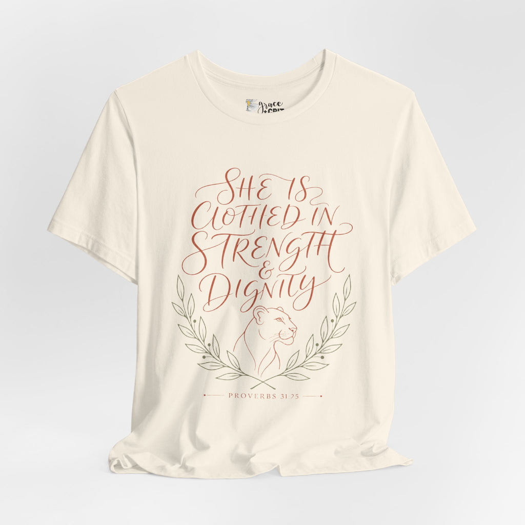 She Is Clothed in Strength & Dignity Tee — Inspirational Christian Women's Graphic T-Shirt