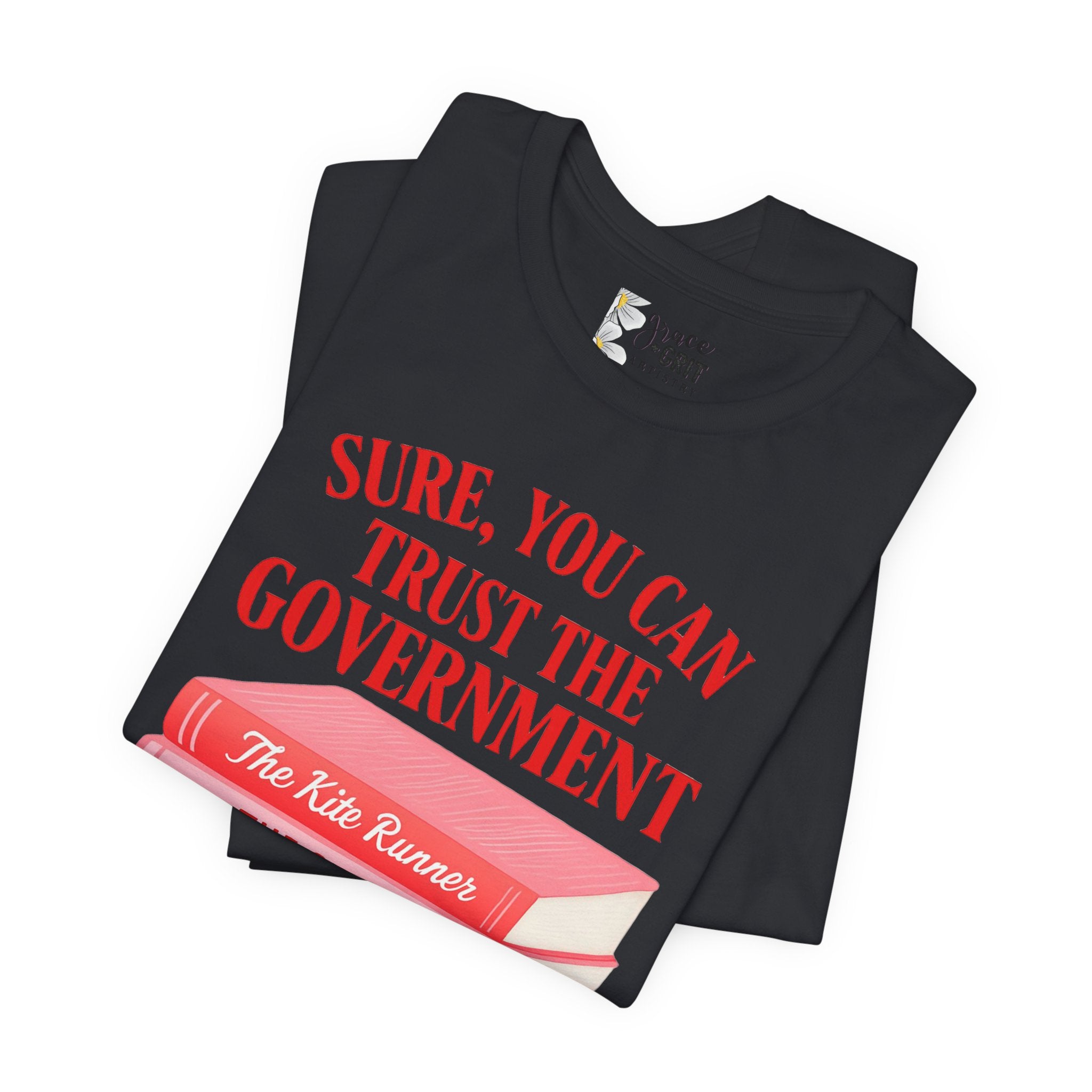 Sure You Can Trust The Government book stack T-Shirt | Literary Dystopia Tee