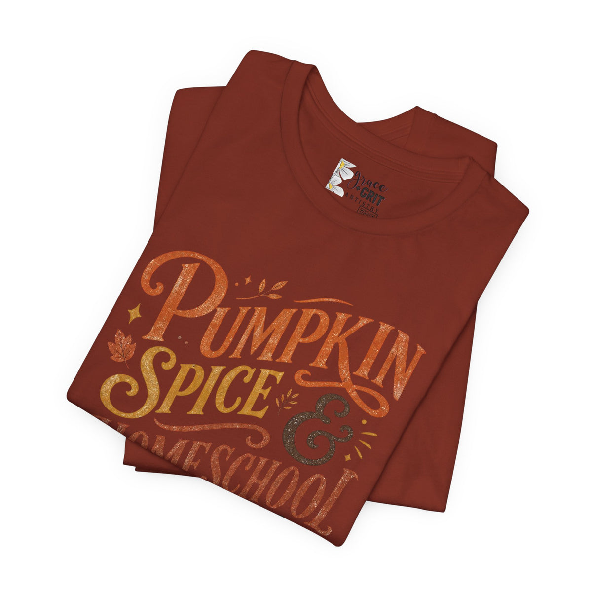 Pumpkin Spice Homeschool Life Tee