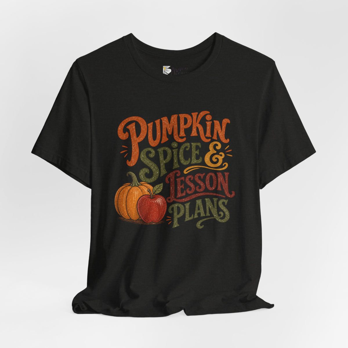 Pumpkin Spice & Lesson Plans Tee — Teacher Fall Pumpkin Shirt