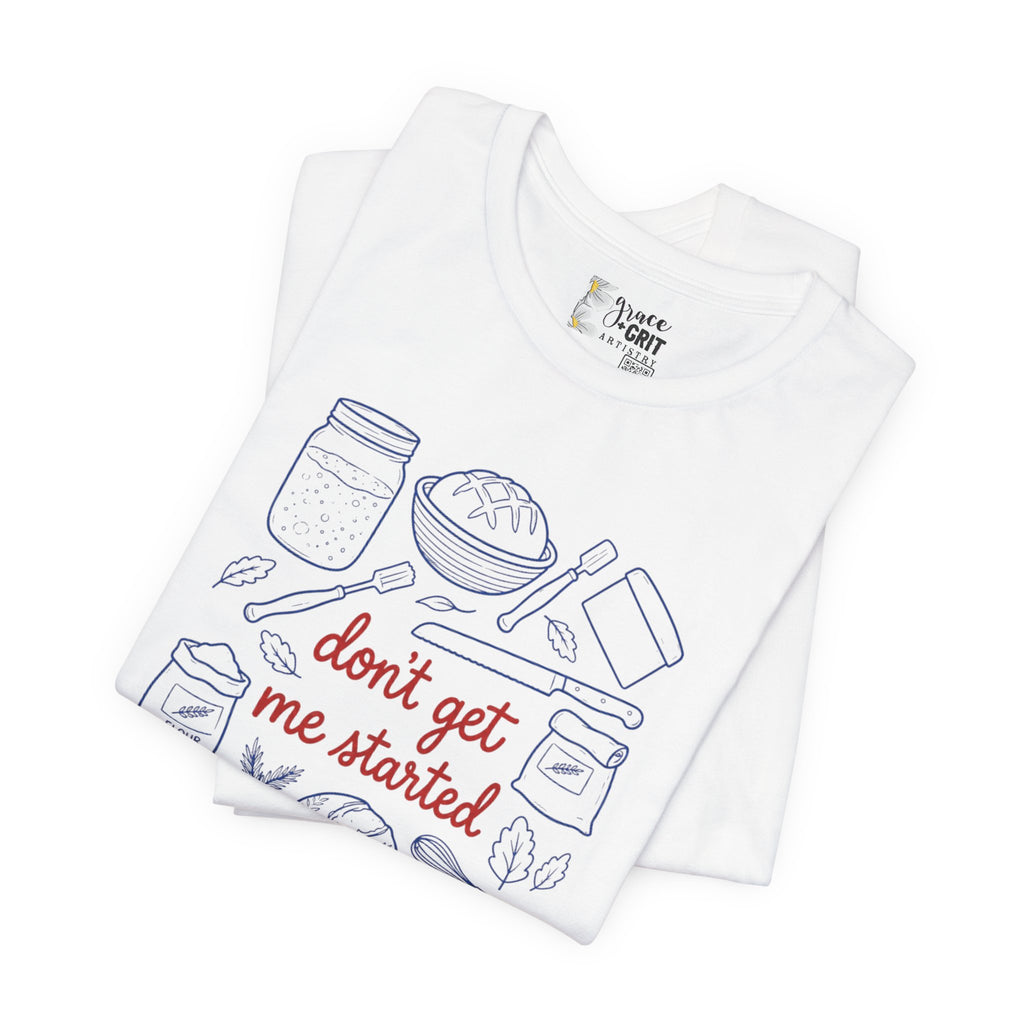 Cooking Tee — "Don't Get Me Started" Kitchen Illustration T-Shirt