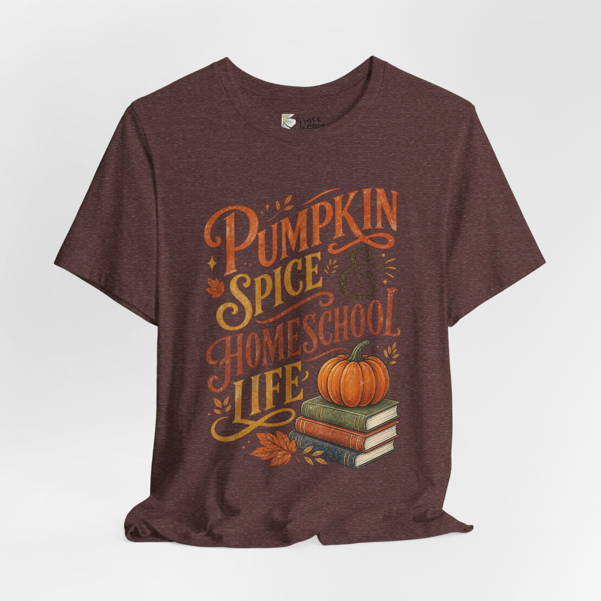 Pumpkin Spice Homeschool Life Tee
