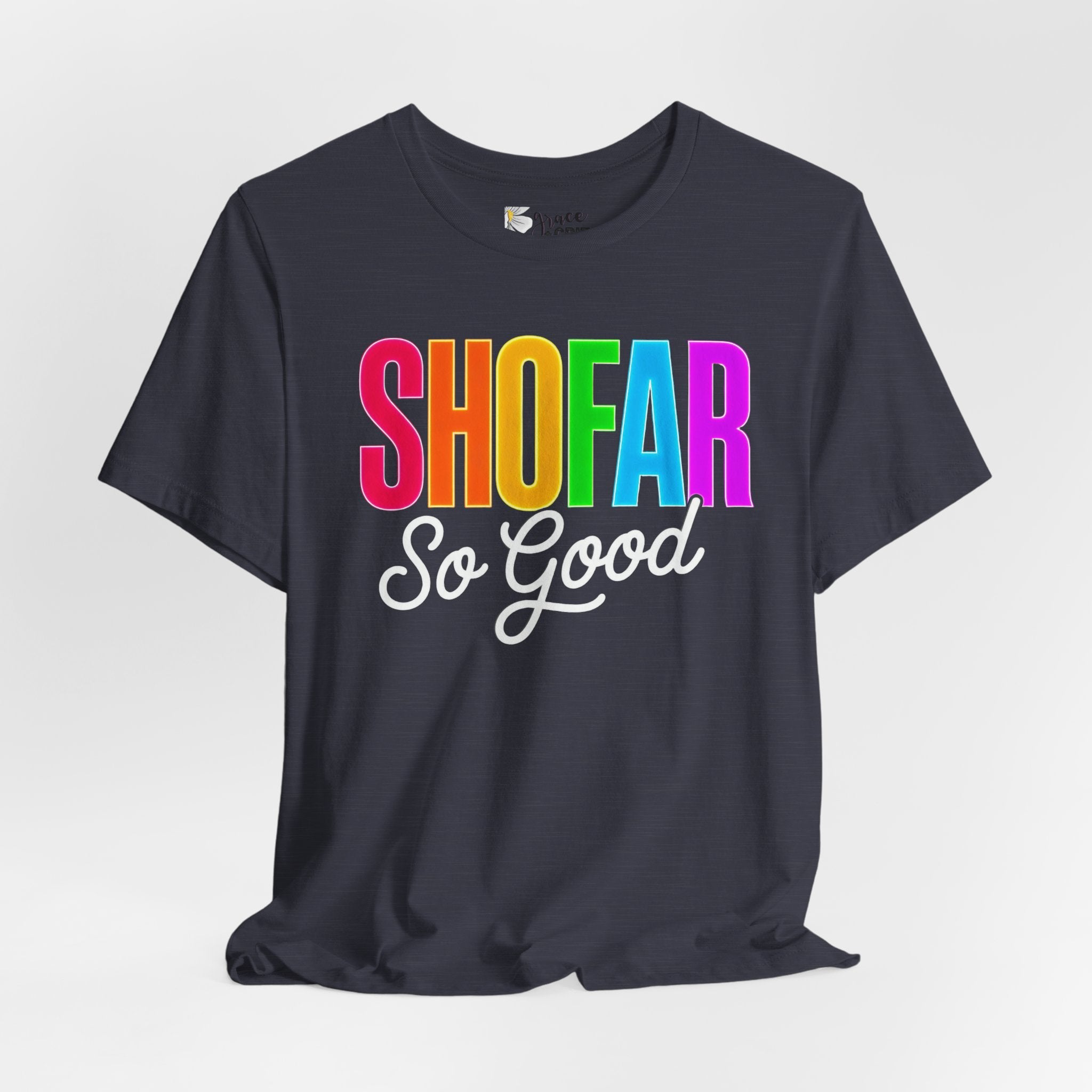 Shofar So Good Tee - Colorful Jewish Holiday Rosh Hashanah T-Shirt