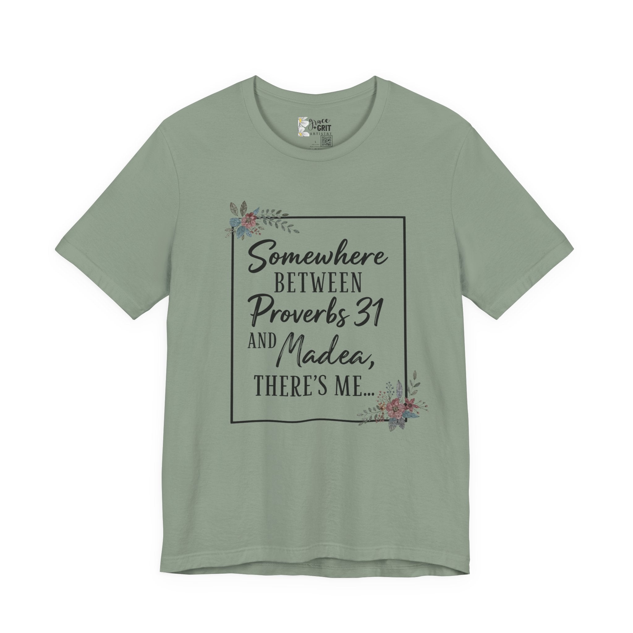 Proverbs 31 & Madea Tee — Christian Inspirational Women's Graphic Shirt
