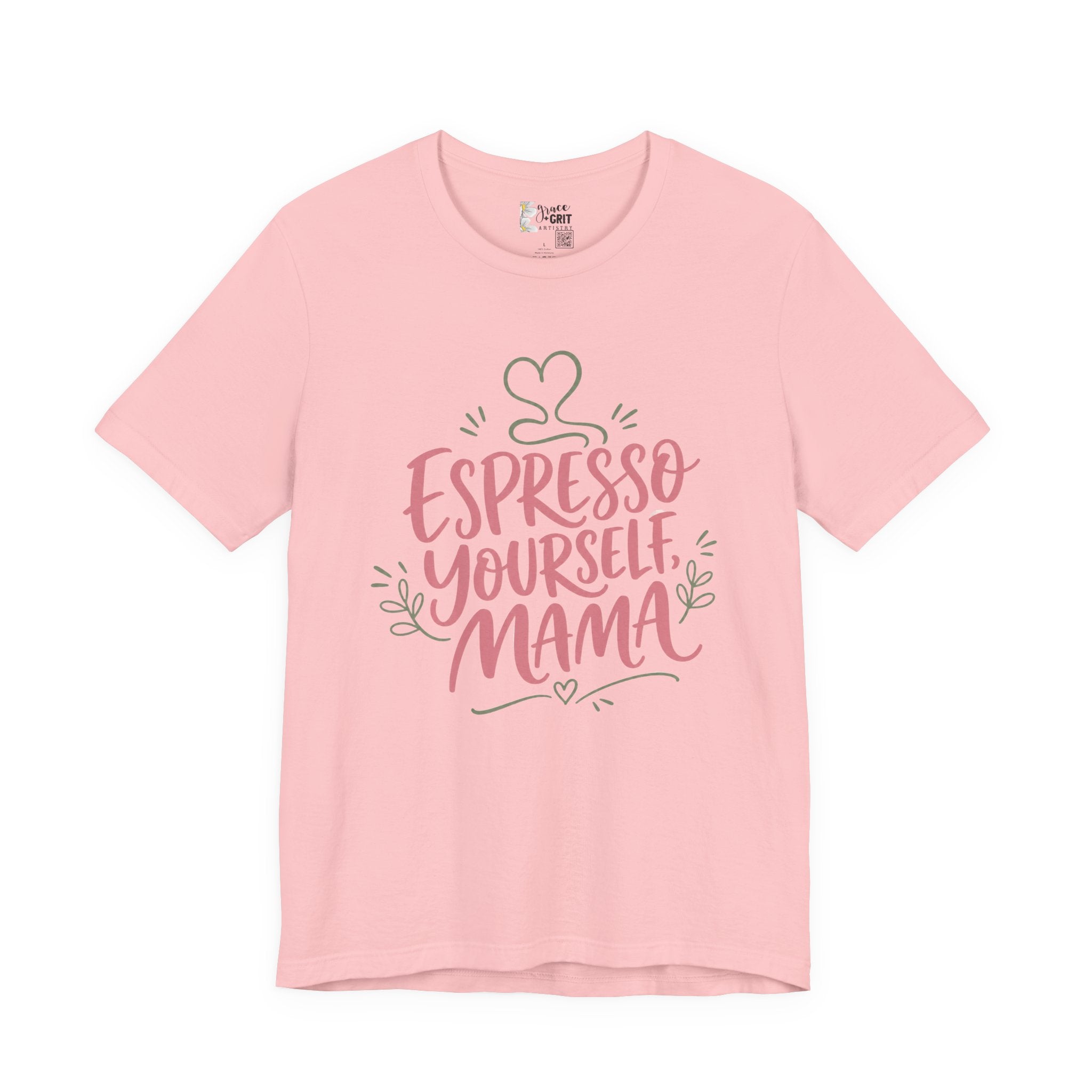 Espresso Yourself Mama T-Shirt