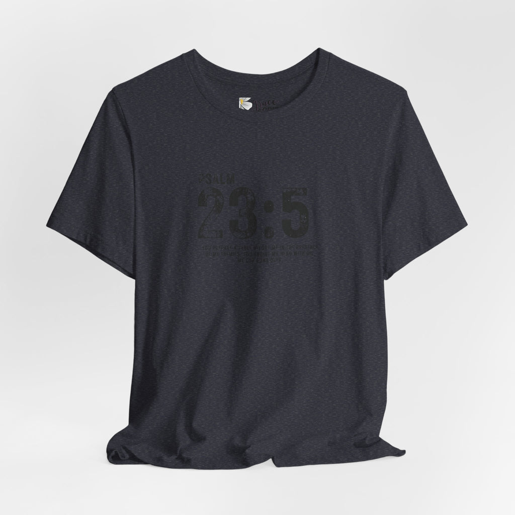 Psalm 23:5 T‑Shirt — Christian Inspirational Scripture Tee