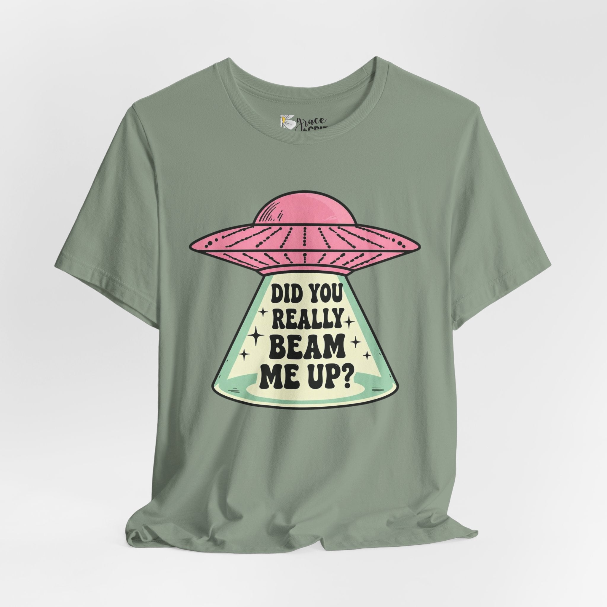 Did You Really Beam Me Up? UFO Tee | Alien Abduction Graphic T-Shirt