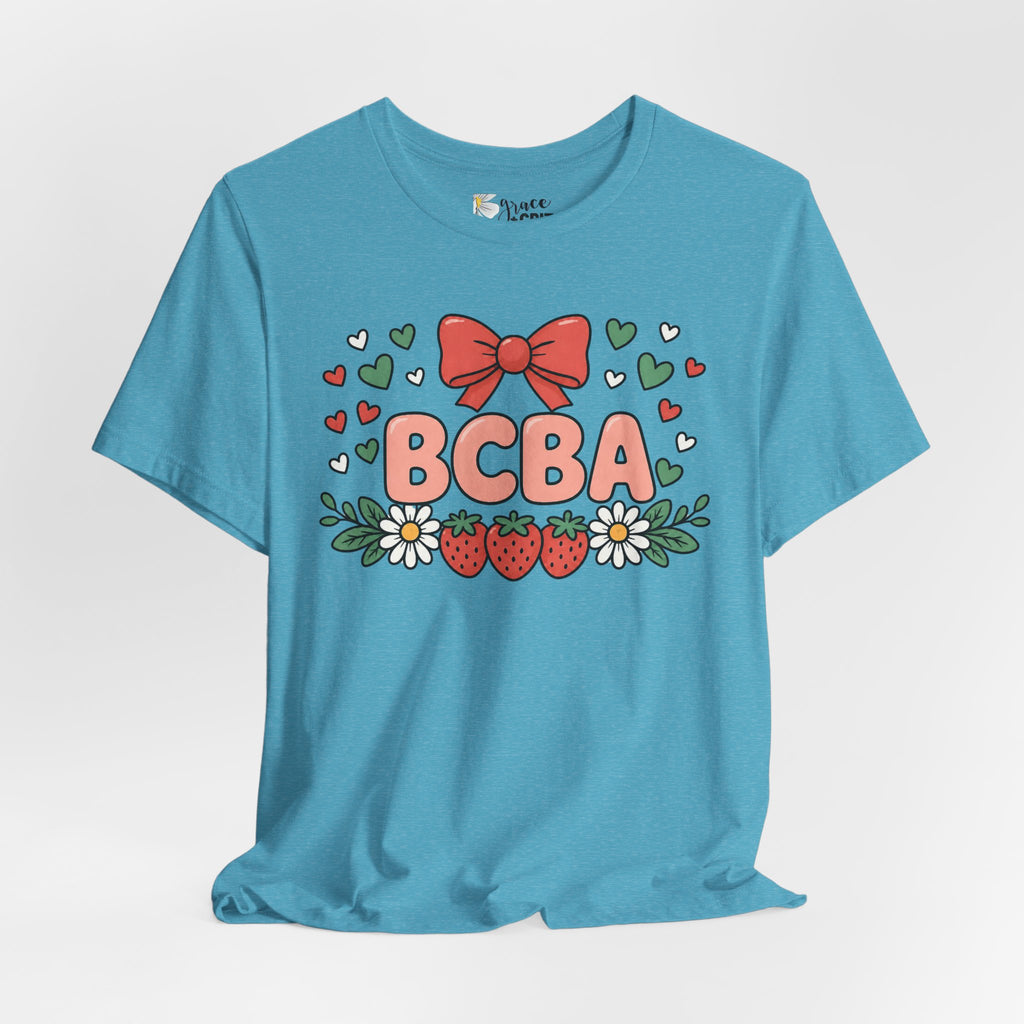 BCBA Strawberry Bow T-Shirt — Cute Floral ABA Therapist Gift