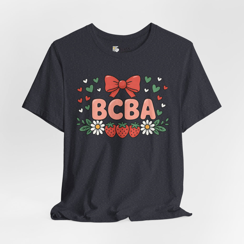 BCBA Strawberry Bow T-Shirt — Cute Floral ABA Therapist Gift