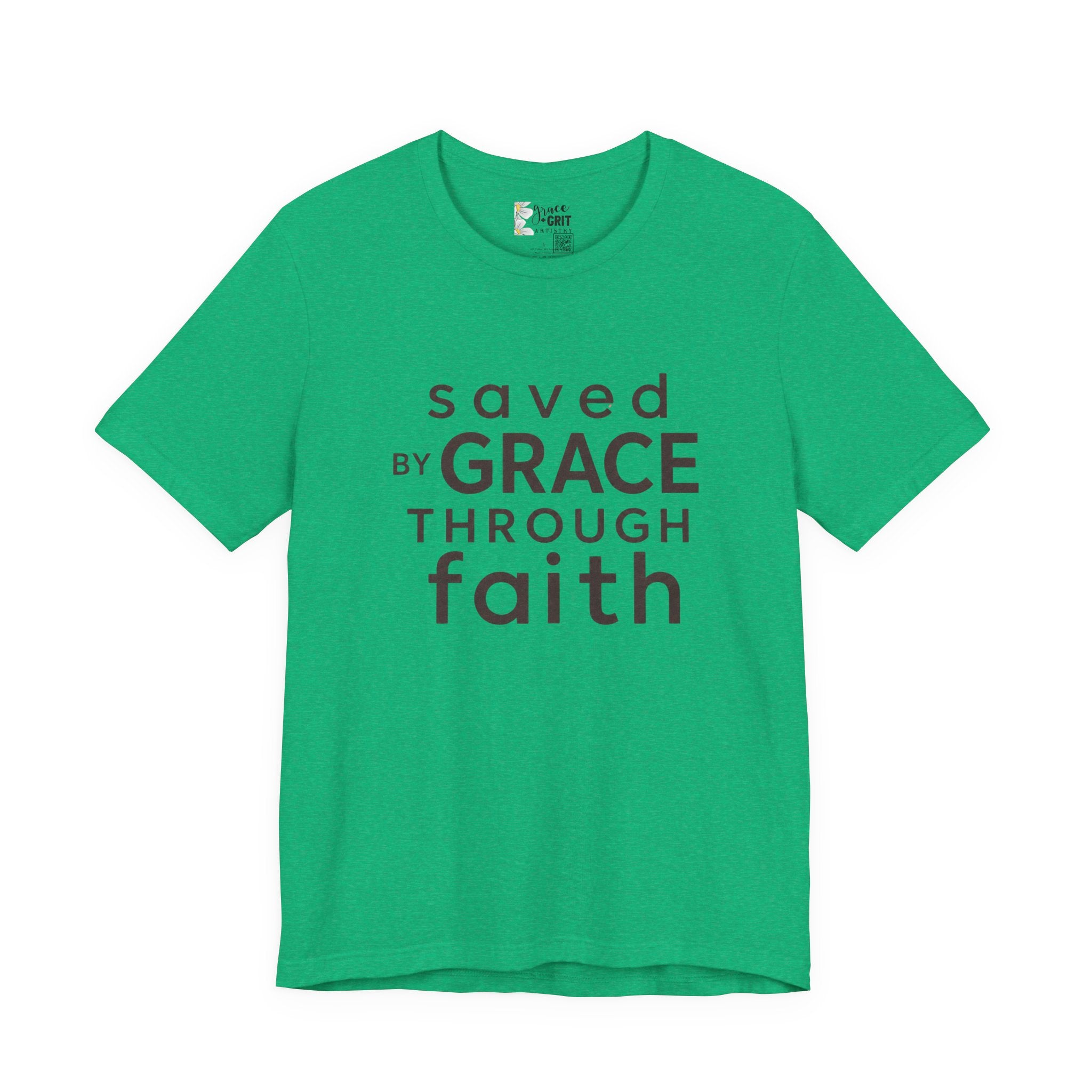 Saved by Grace Through Faith T-Shirt — Christian Faith Inspirational Tee