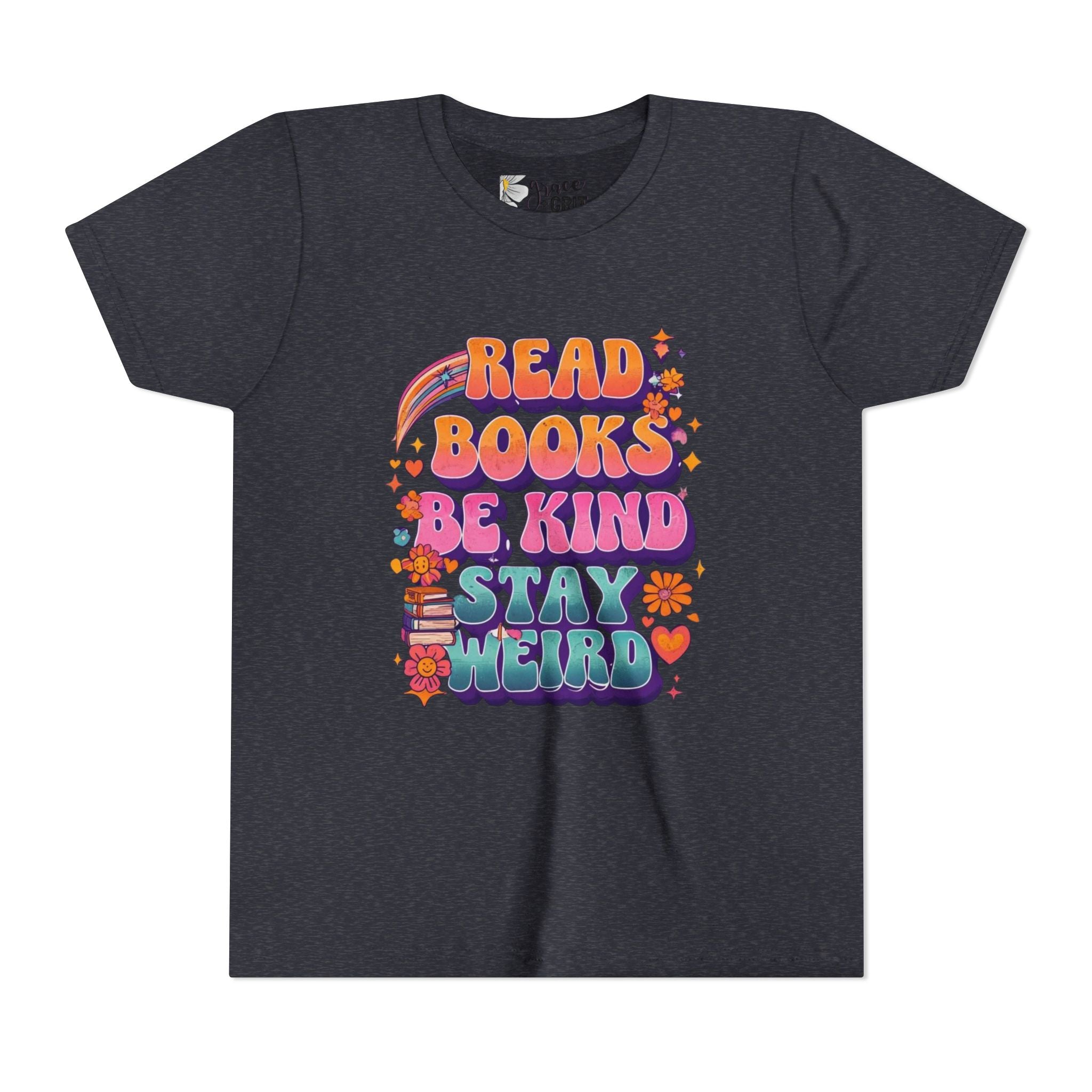 Youth Tee — "Read Books Be Kind Stay Weird" Retro Kids Graphic Shirt