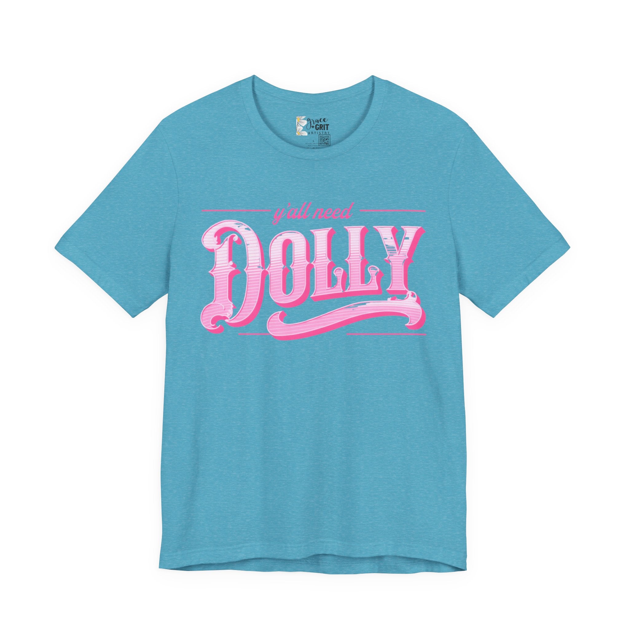 T‑Shirt — “Y’all Need Dolly” Pink Retro Country Graphic Tee