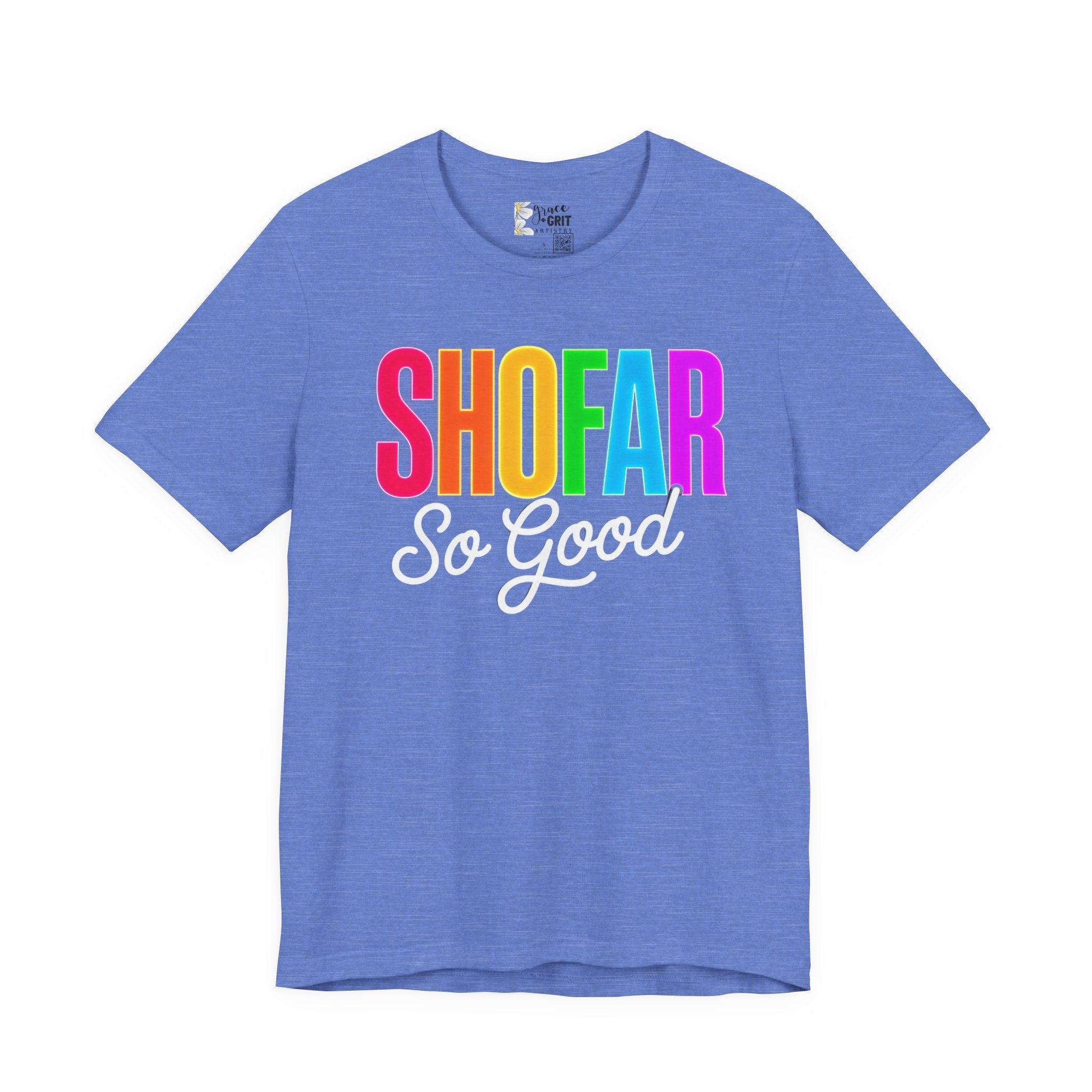 Shofar So Good Tee - Colorful Jewish Holiday Rosh Hashanah T-Shirt