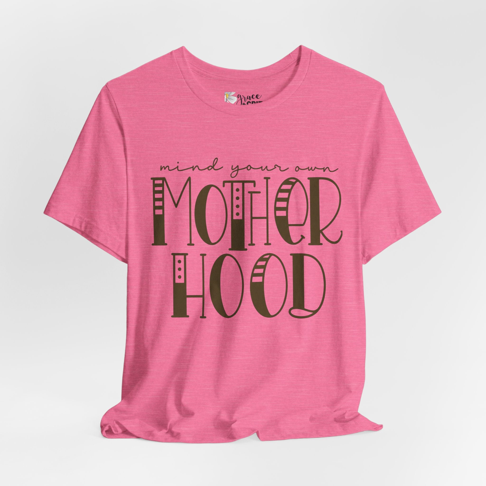 Motherhood Graphic Tee — 'Mind Your Own Motherhood' Casual Mom Shirt