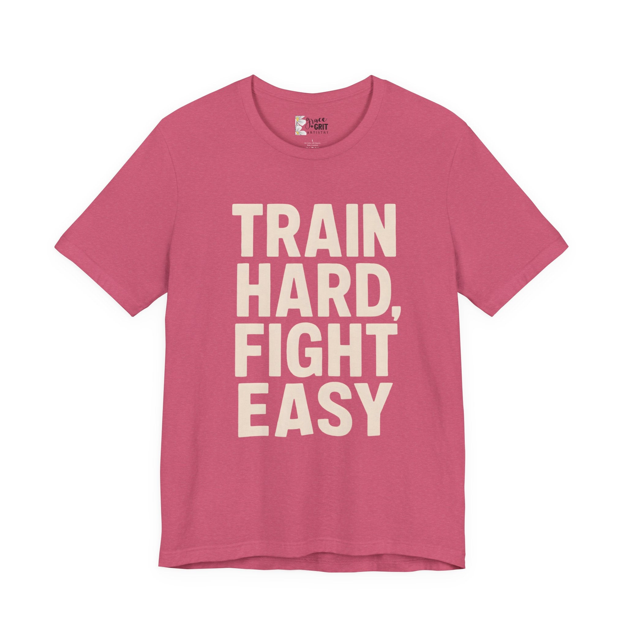 Train Hard Fight Easy Tee | Motivational Gym Workout Shirt