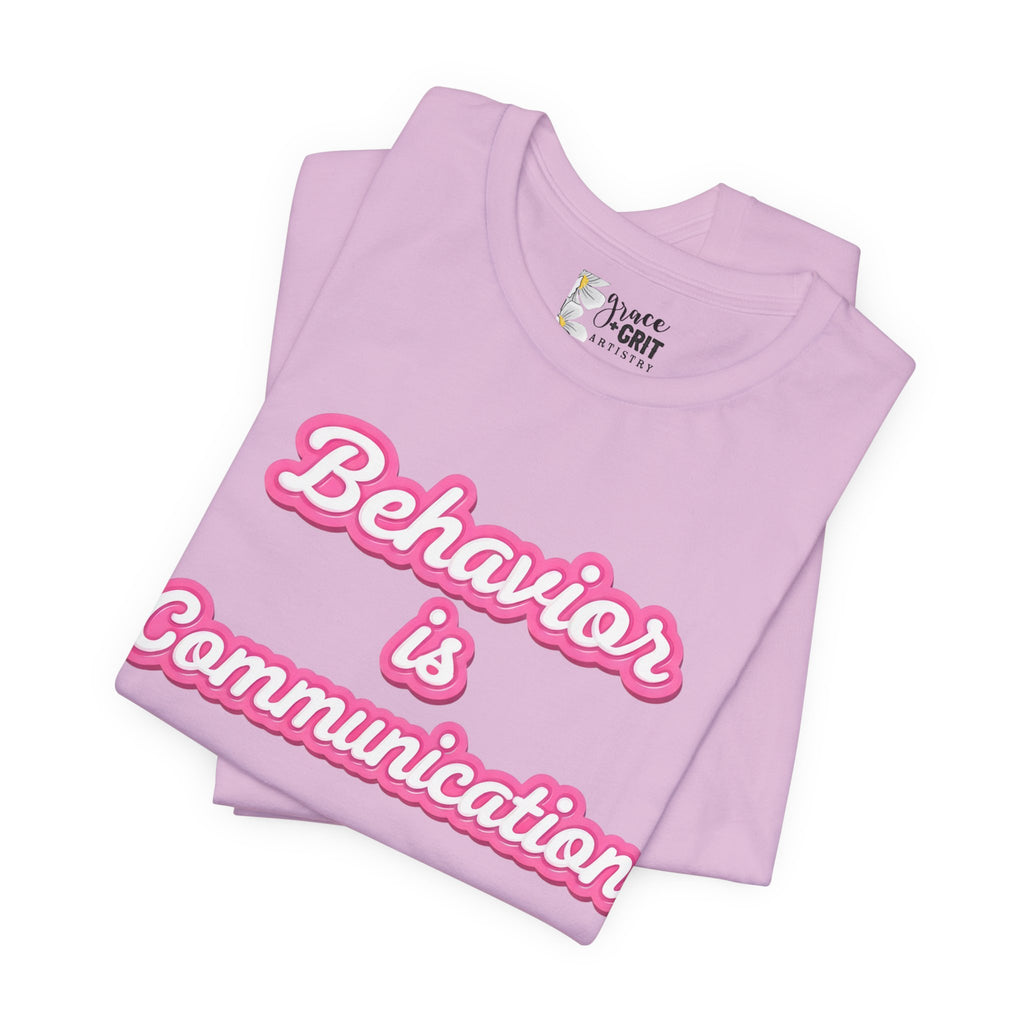 Behavior is Communication T-Shirt | Psychology Awareness Tee, Pink Script