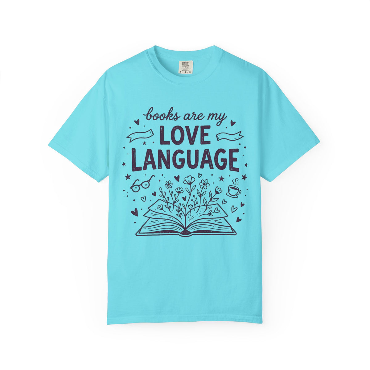Books Are My Love Language T-Shirt