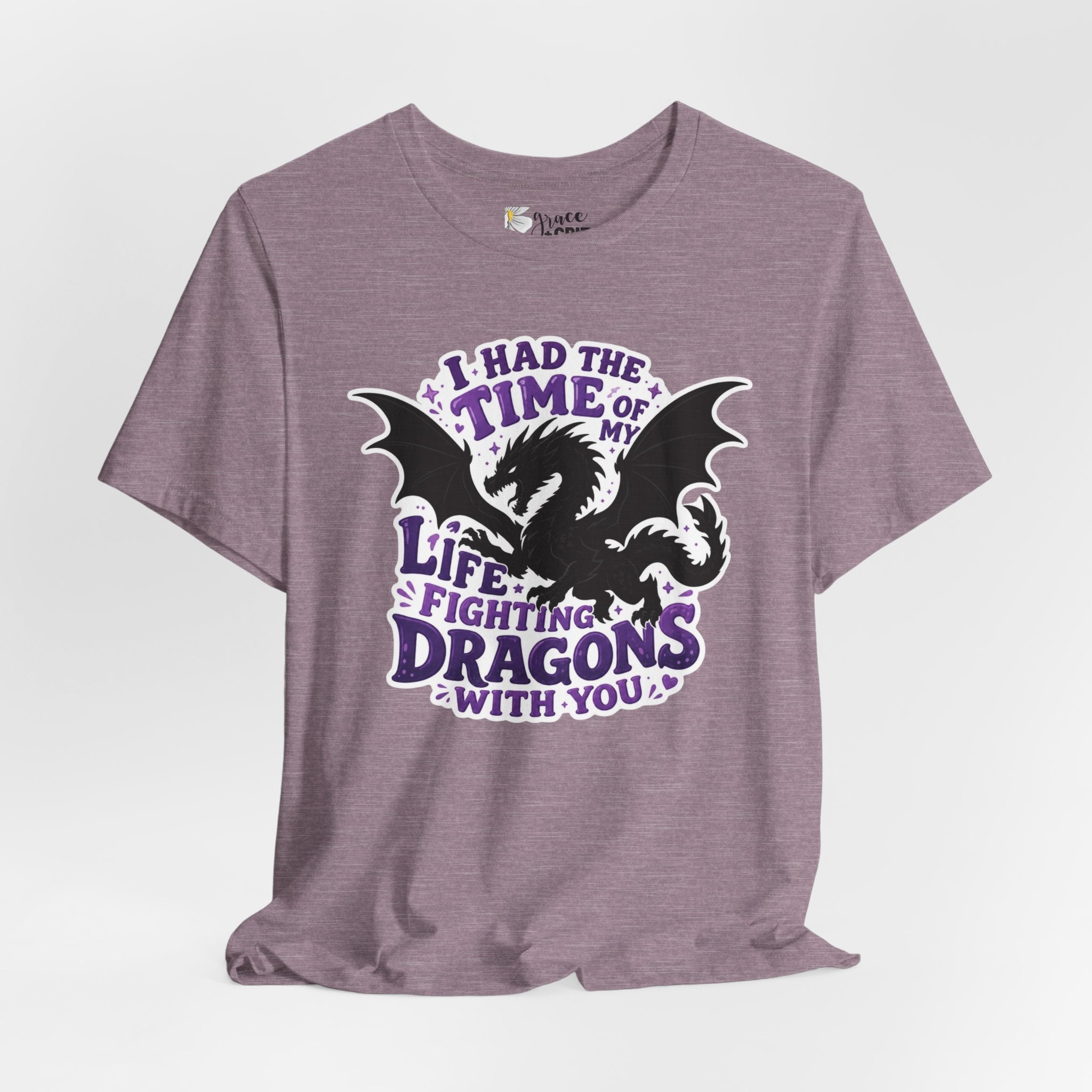Dragon Fighting Tee — "I Had the Time of My Life Fighting Dragons With You" Graphic T-Shirt