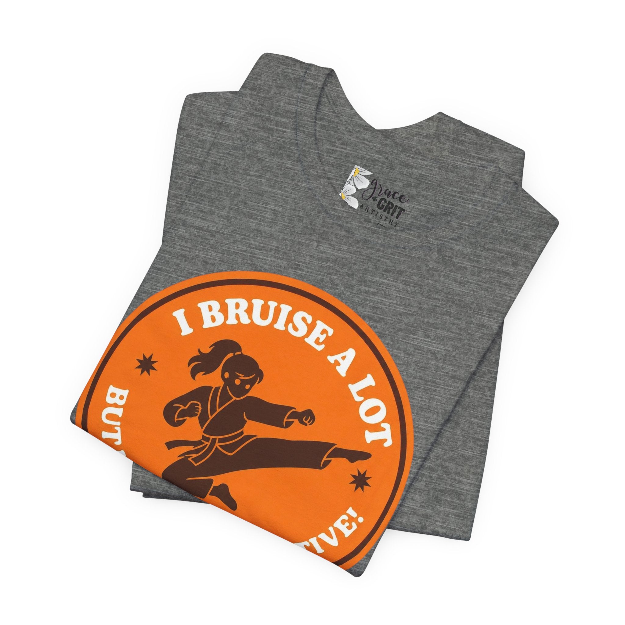 T-Shirt — I Bruise a Lot But I Am So Productive Martial Arts Graphic Tee