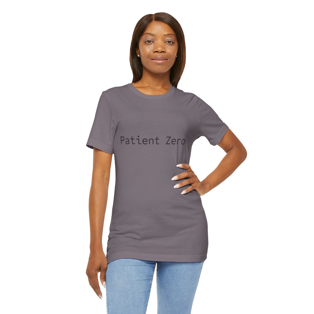 Patient Zero T-Shirt — Minimalist Text Tee