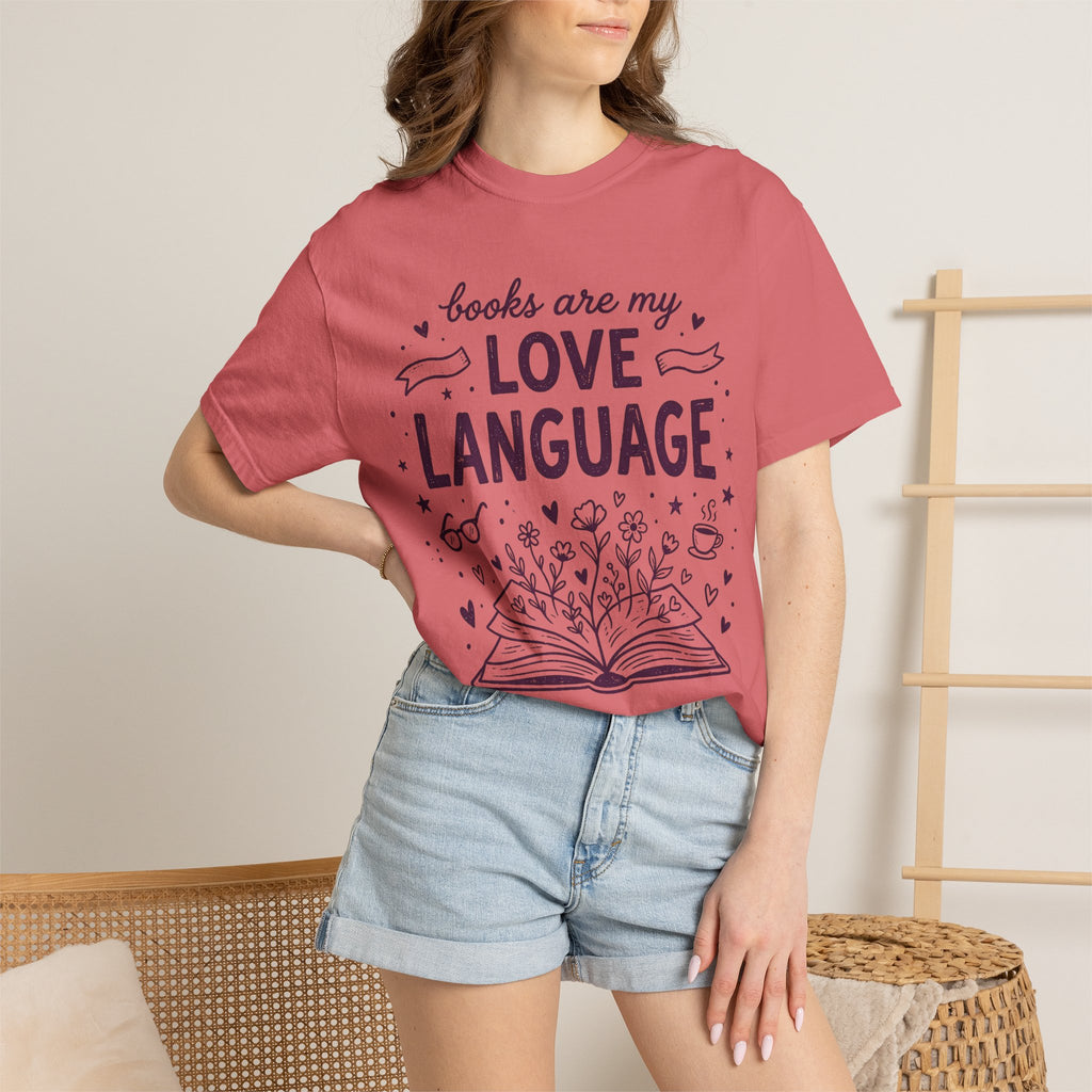 Books Are My Love Language T-Shirt