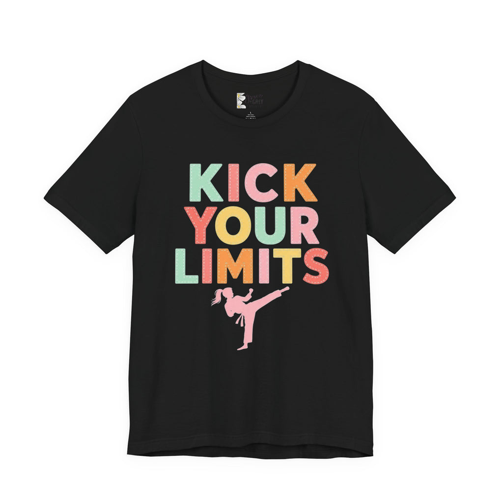 Kick Your Limits T-Shirt | Motivational Martial Arts Graphic Tee
