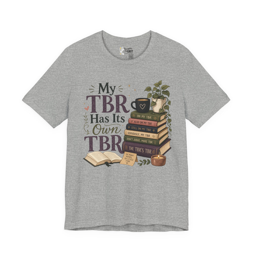 My TBR Has Its Own TBR T-Shirt — Book Lover Reading Stack Tee