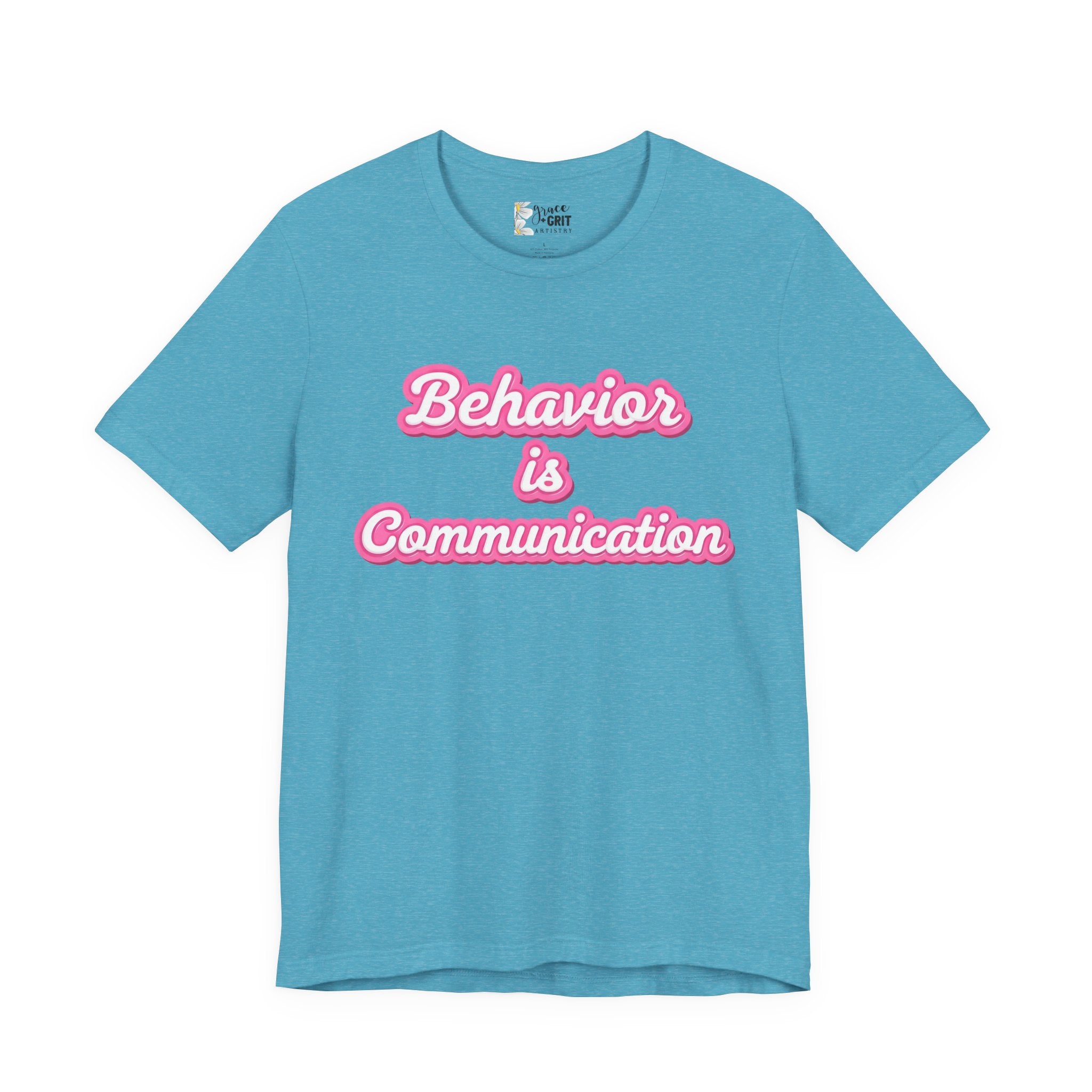 Behavior is Communication T-Shirt | Psychology Awareness Tee, Pink Script