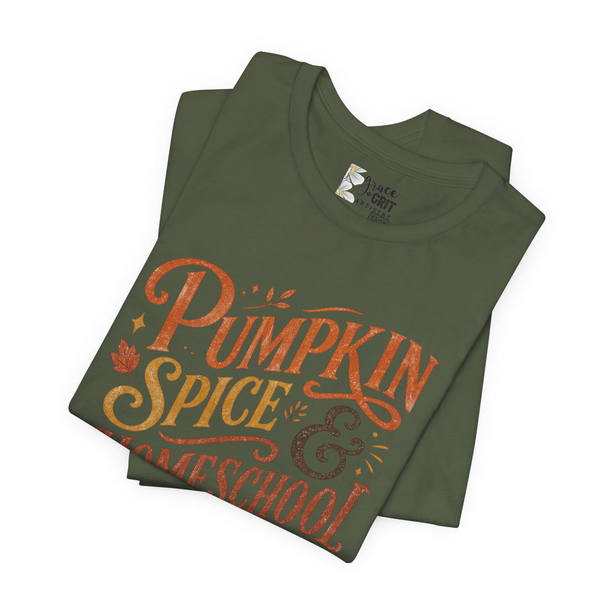 Pumpkin Spice Homeschool Life Tee