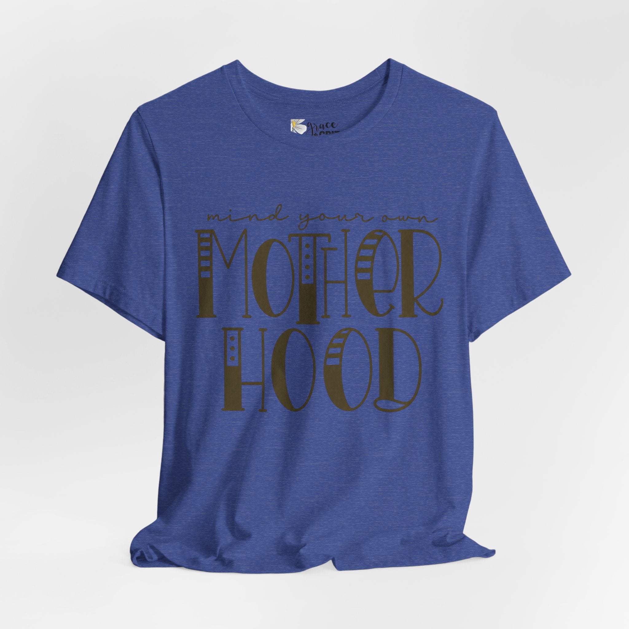 Motherhood Graphic Tee — 'Mind Your Own Motherhood' Casual Mom Shirt