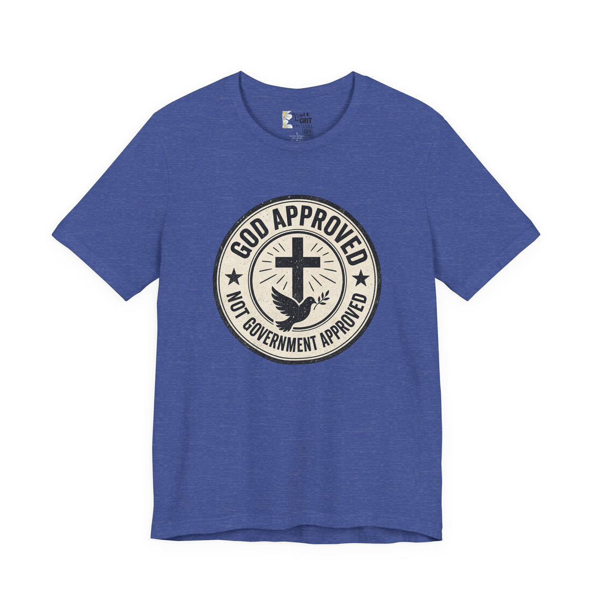God Approved T‑Shirt – “God Approved Not Government Approved” Faith Graphic Tee