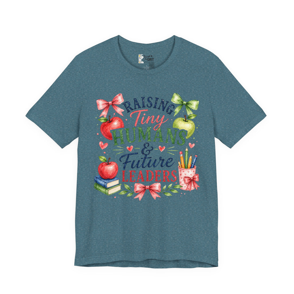 Teacher Mom T-Shirt – "Raising Tiny Humans & Future Leaders" Back-to-School Tee
