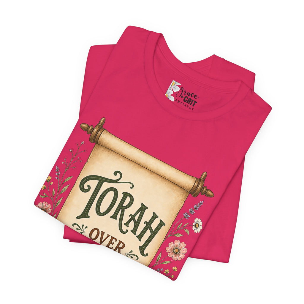 Torah Over Traditions T-Shirt — Vintage Scroll Floral Jewish Pride Tee