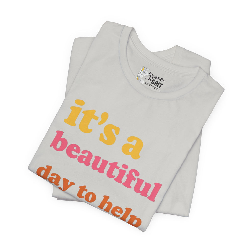 it's a beautiful day to help tiny humans communicate Tee | Speech Therapy, SLP Shirt