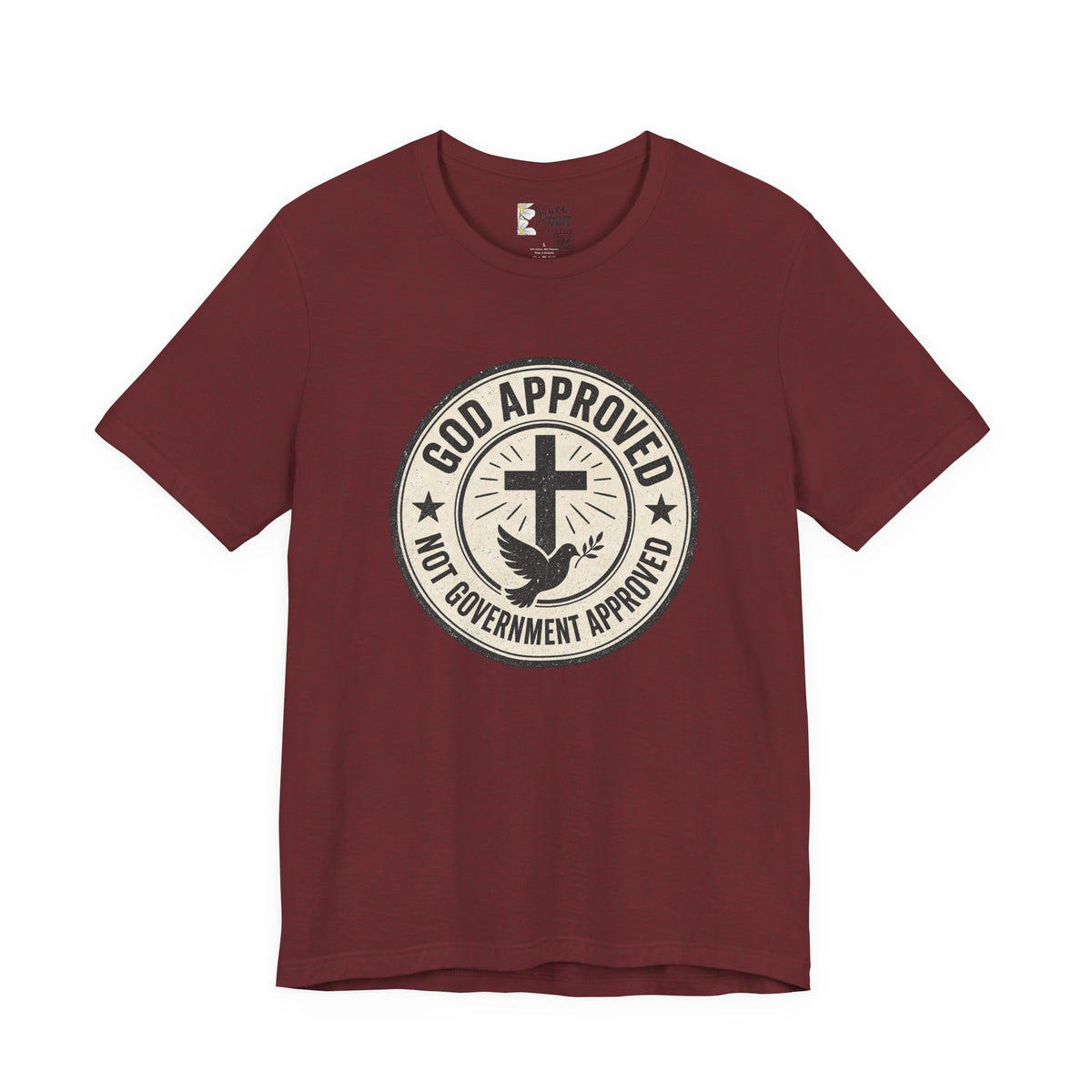God Approved T‑Shirt – “God Approved Not Government Approved” Faith Graphic Tee