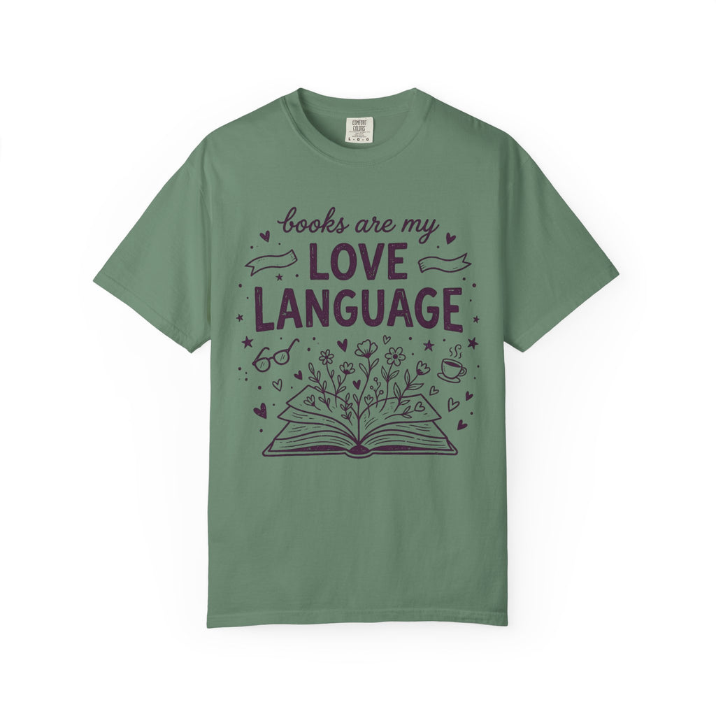 Books Are My Love Language T-Shirt