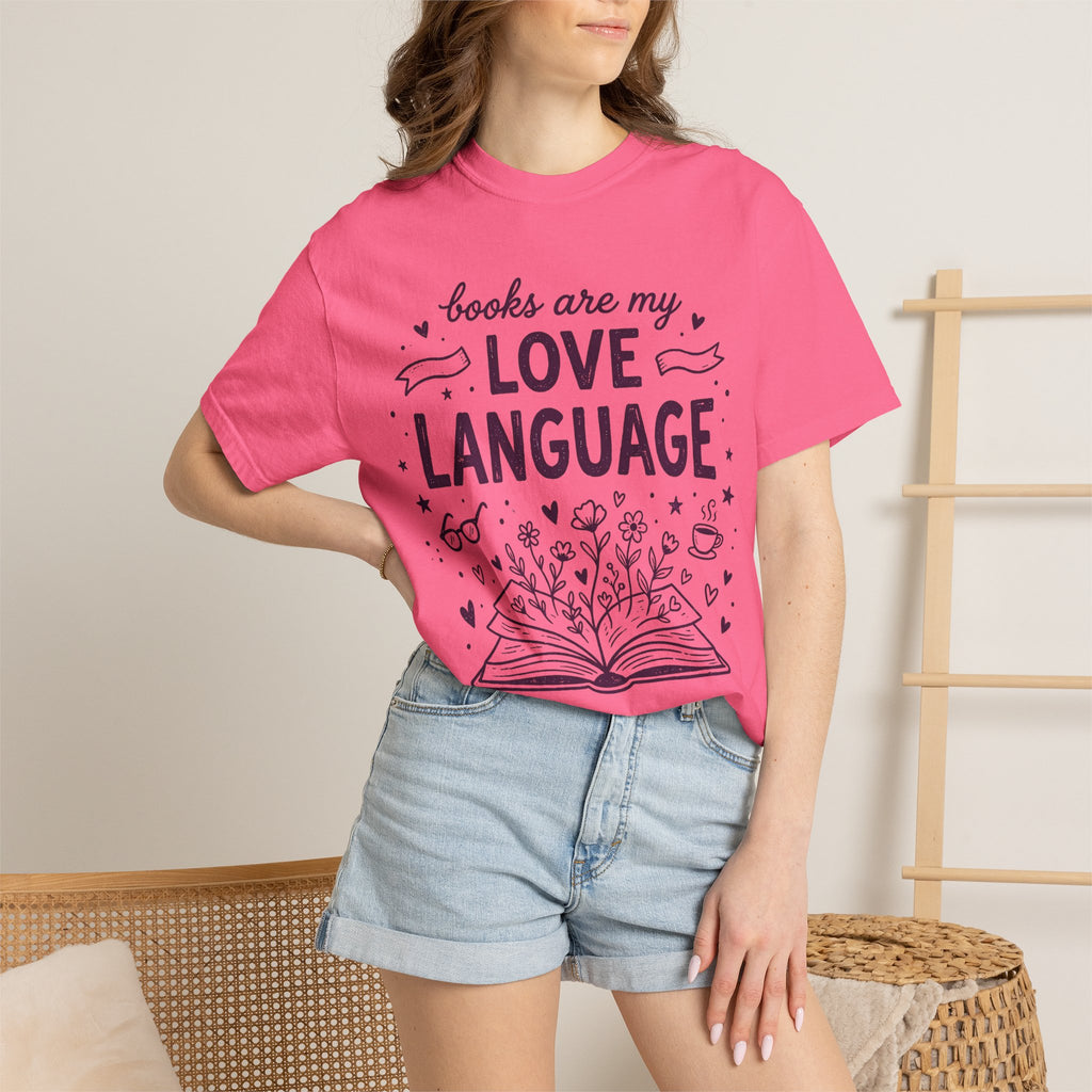 Books Are My Love Language T-Shirt