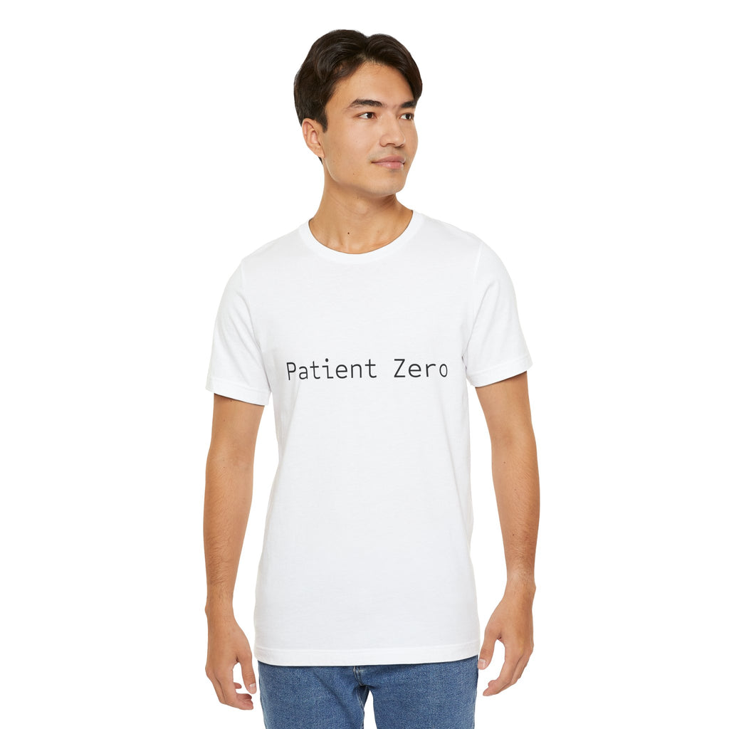 Patient Zero T-Shirt — Minimalist Text Tee