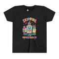 Youth Tee — "Skipping Just Kidding I'm Homeschooled" Cute Homeschooler Shirt