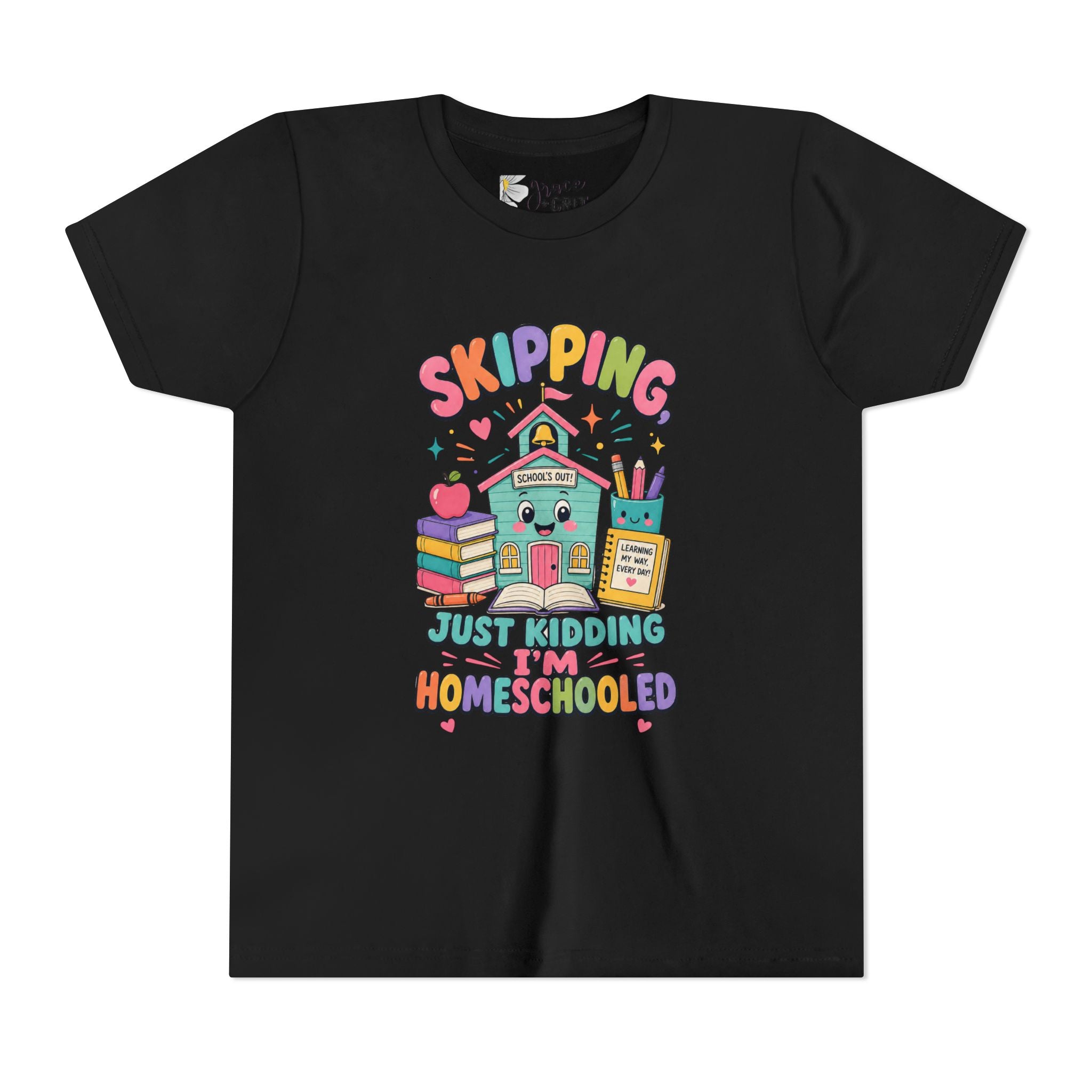 Youth Tee — "Skipping Just Kidding I'm Homeschooled" Cute Homeschooler Shirt