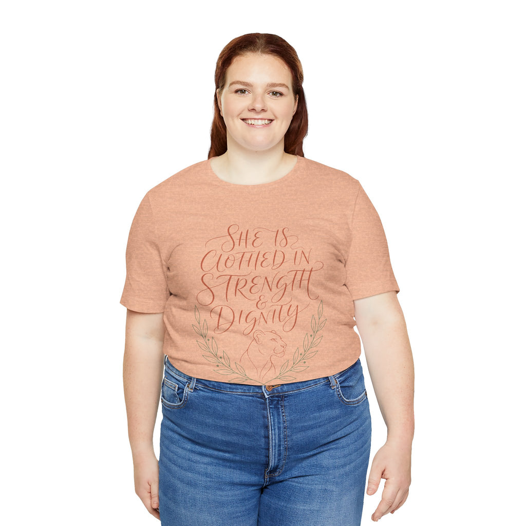 She Is Clothed in Strength & Dignity Tee — Inspirational Christian Women's Graphic T-Shirt