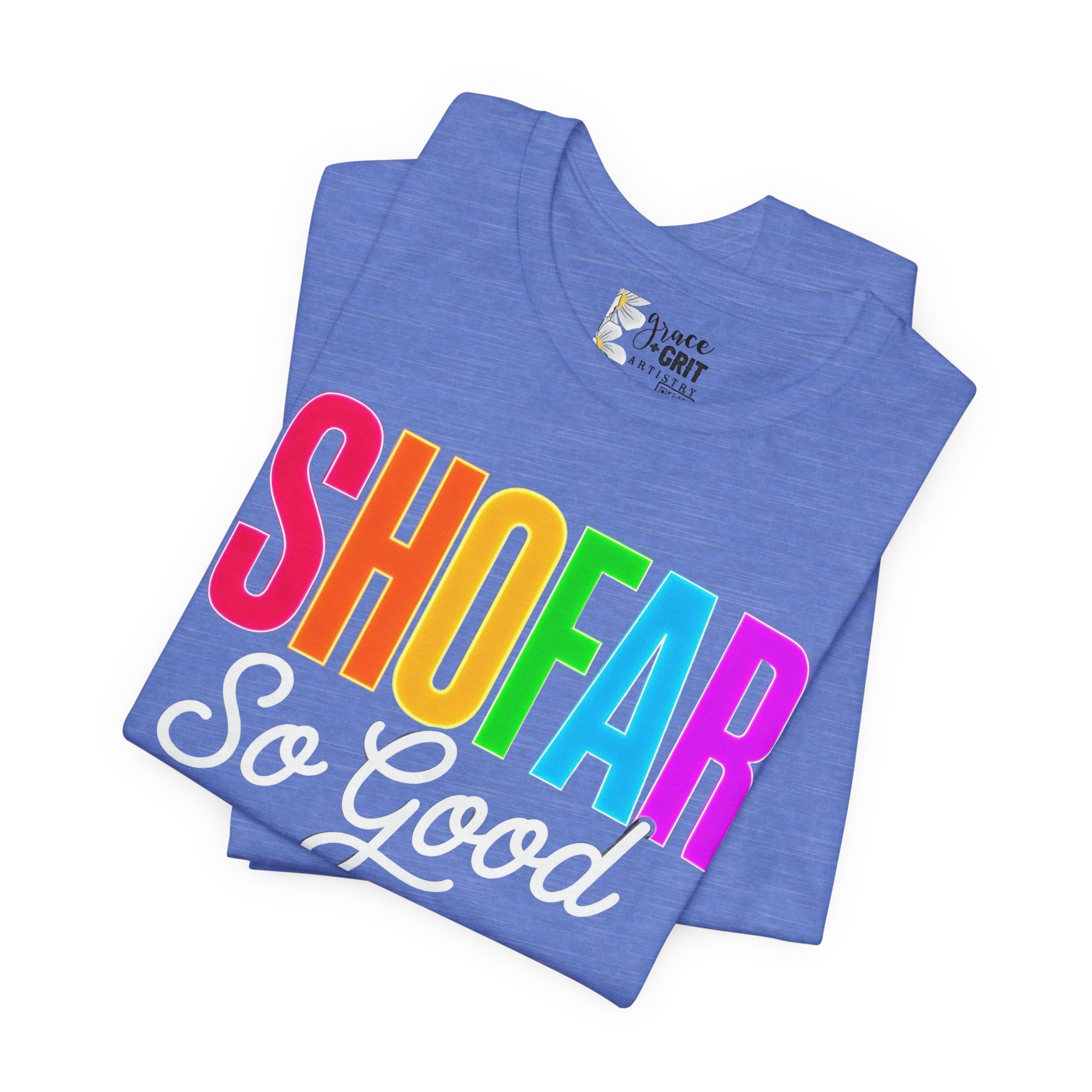 Shofar So Good Tee - Colorful Jewish Holiday Rosh Hashanah T-Shirt