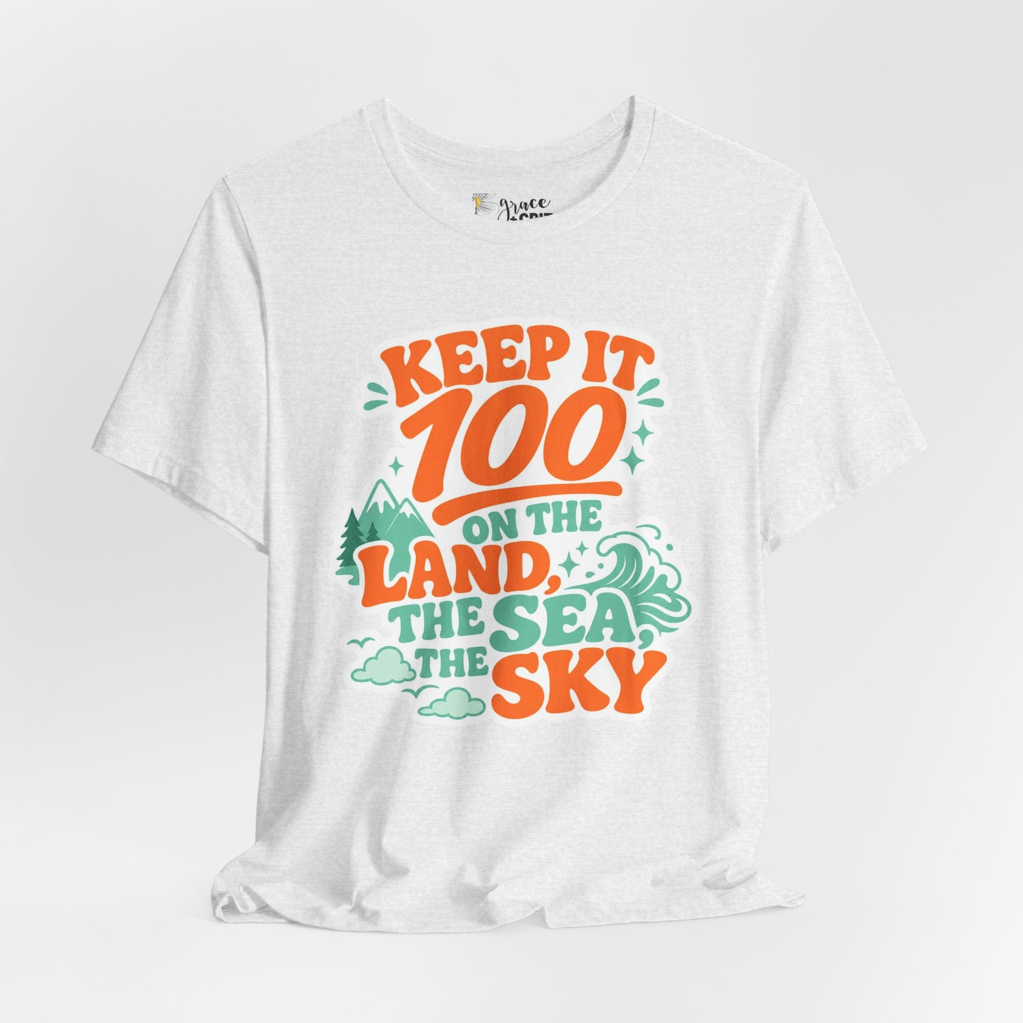 Keep It 100 Tee — On the Land, The Sea, The Sky Graphic T-Shirt