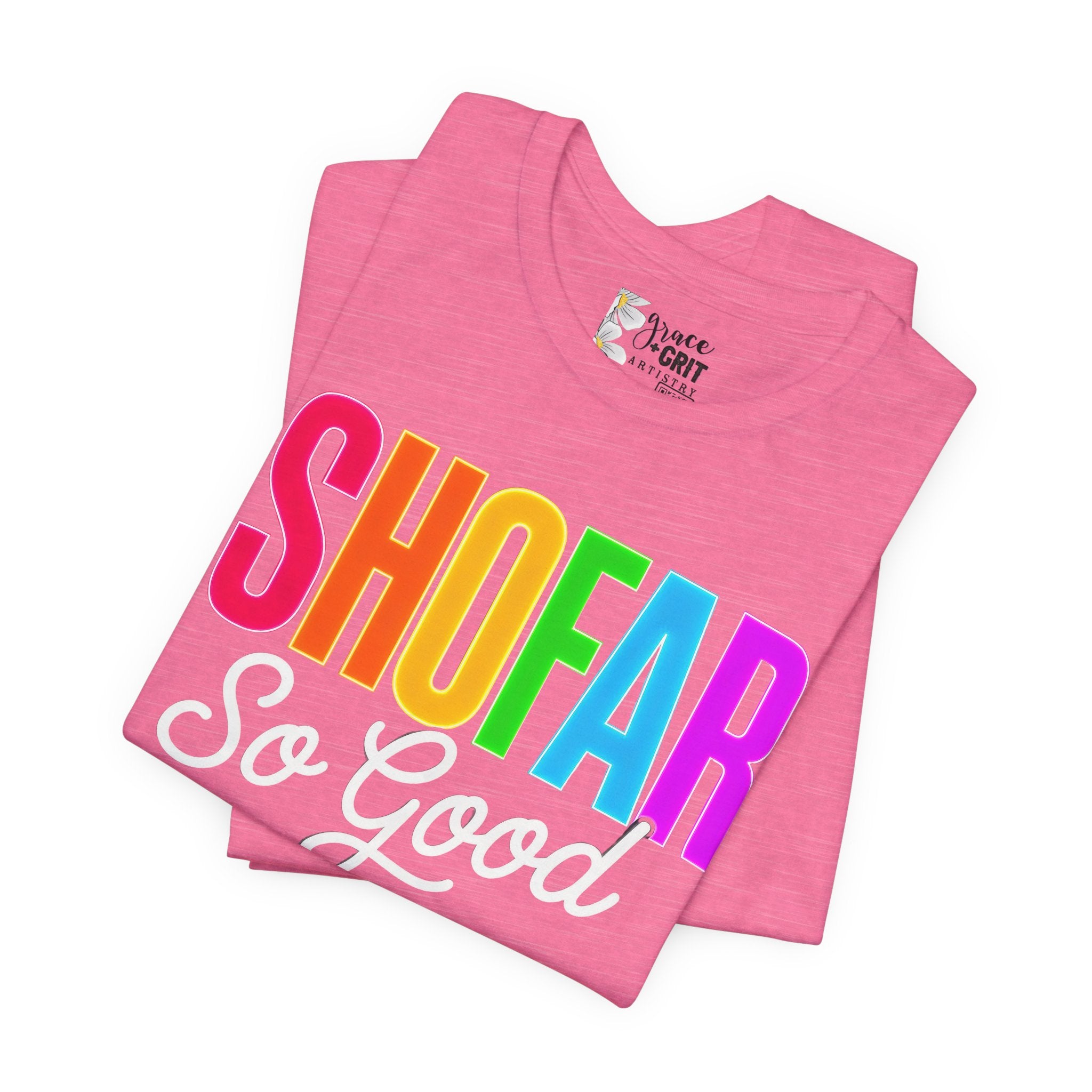 Shofar So Good Tee - Colorful Jewish Holiday Rosh Hashanah T-Shirt