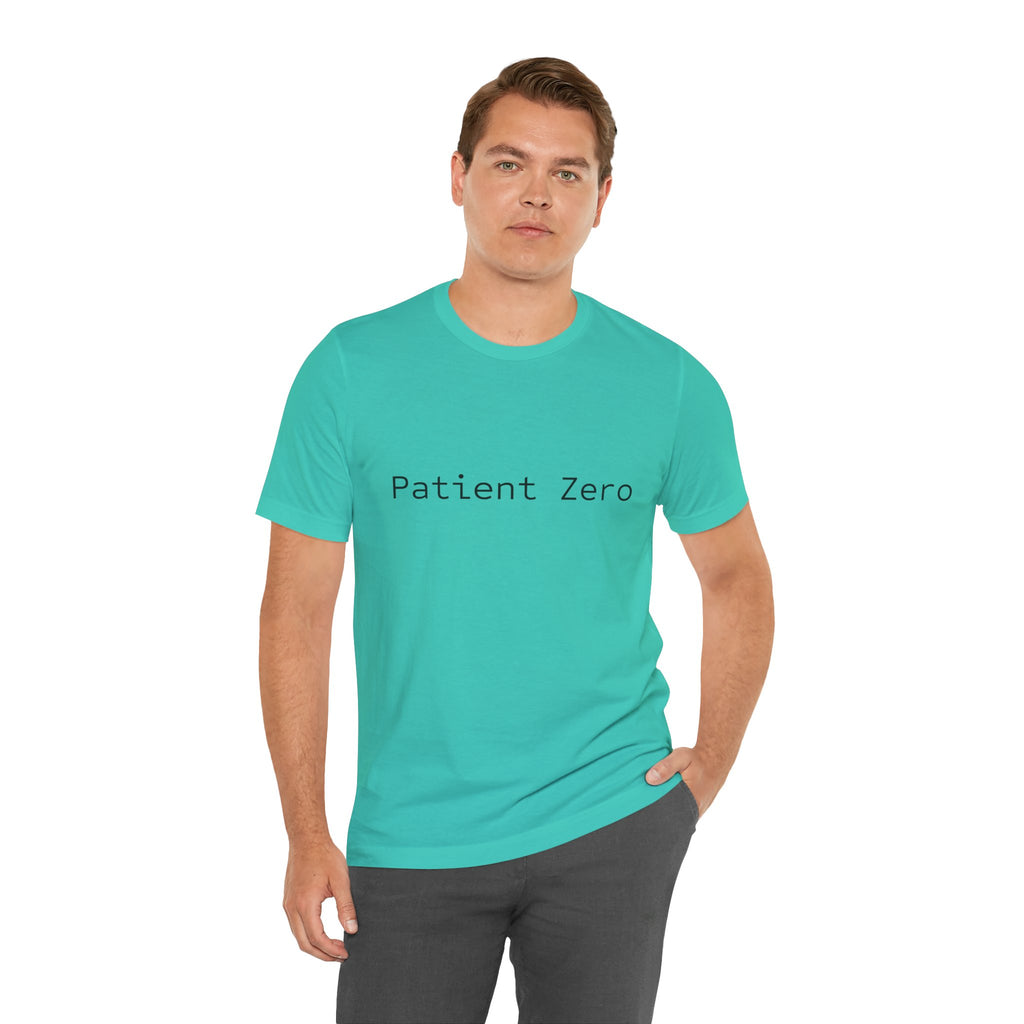 Patient Zero T-Shirt — Minimalist Text Tee